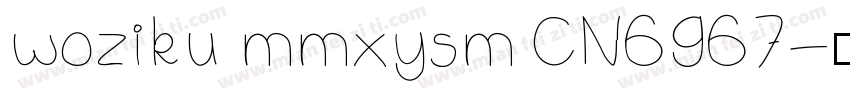 woziku mmxysm CN6967字体转换